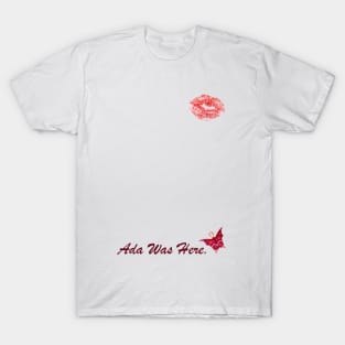 Ada Was Here T-Shirt